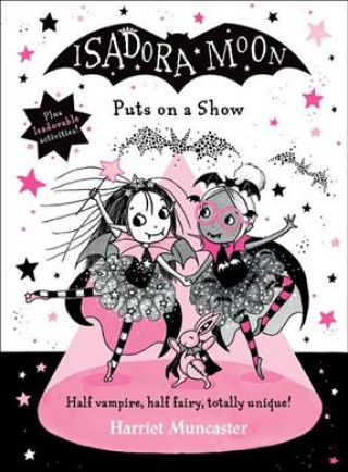 Livre Isadora Moon Puts on a Show Harriet Muncaster