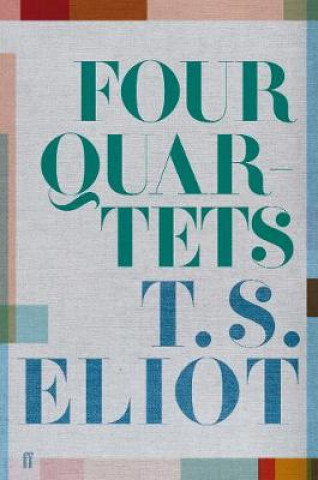 Kniha Four Quartets T S Eliot