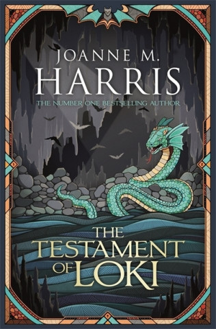 Carte Testament of Loki Joanne M. Harris