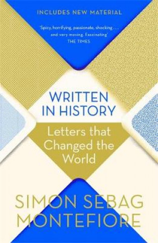 Kniha Written in History Simon Sebag Montefiore