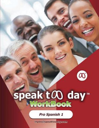 Knjiga Pro Spanish 1 Speak Too Day