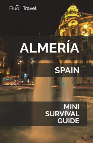 Carte Almería Mini Survival Guide Jan Hayes