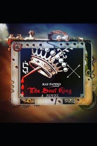 Knjiga The Soul King Ray Patino