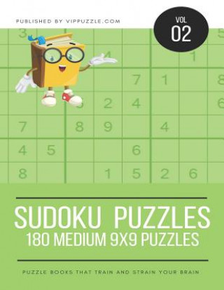 Könyv Sudoku Puzzles - 180 Medium 9x9 Puzzles Vip Puzzle