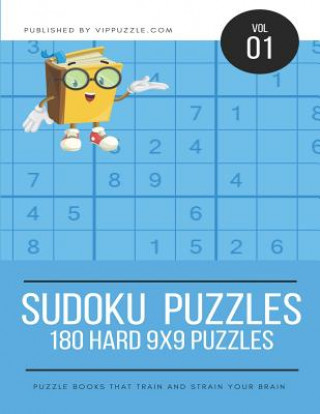 Kniha Sudoku Puzzles - 180 Hard 9x9 Puzzles Vip Puzzle