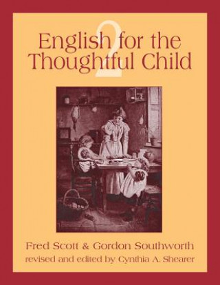 Buch English for the Thoughtful Child Volume 2 Gordon Southworth