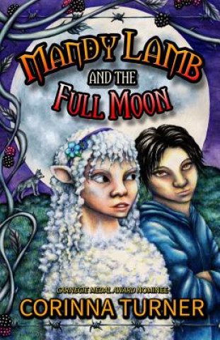 Книга Mandy Lamb and the Full Moon Corinna Turner