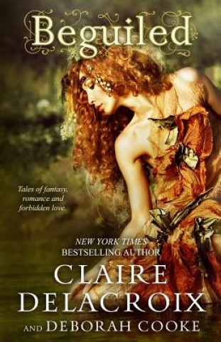 Knjiga Beguiled Claire Delacroix