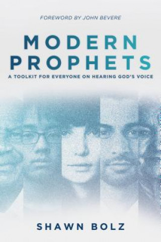 Книга Modern Prophets Shawn Bolz