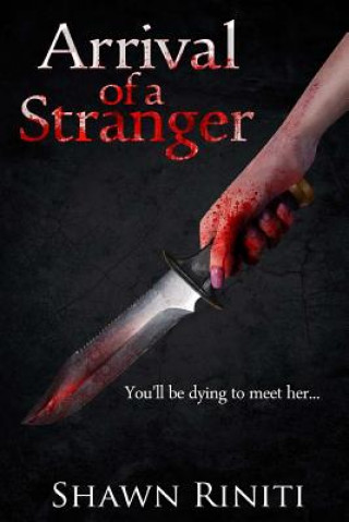 Boek Arrival of a Stranger Shawn Riniti