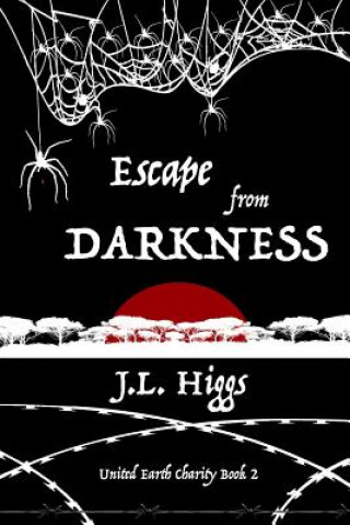 Boek Escape from Darkness J L Higgs