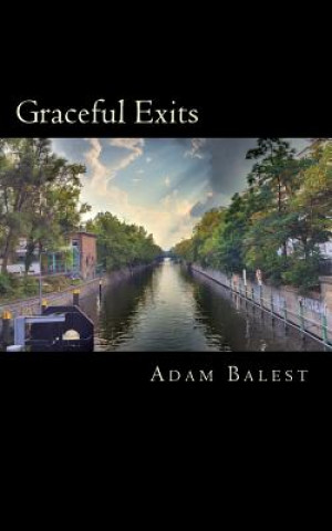 Buch Graceful Exits Adam Balest