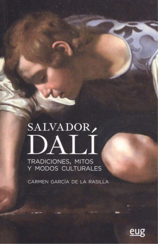 Kniha SALVADOR DALÍ CARMEN GARCIA DE LA RASILLA