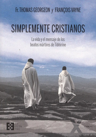 Knjiga SIMPLEMENTE CRISTIANOS THOMAS GEORGETON