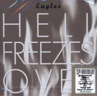 Hanganyagok Hell Freezes Over (25th Anniversary Edt.) Eagles