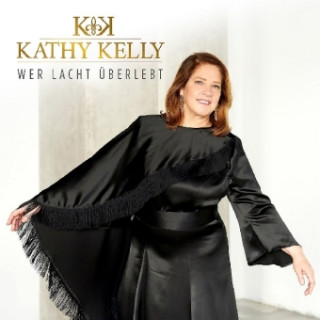 Аудио Wer Lacht Überlebt Kathy Kelly