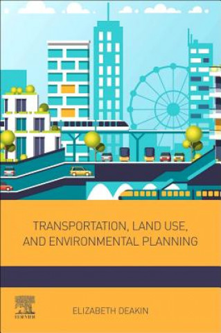 Boek Transportation, Land Use, and Environmental Planning Elizabeth Deakin