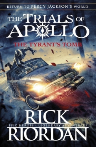 Kniha The Tyrant's Tomb Rick Riordan