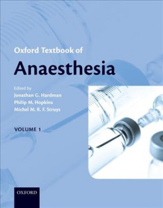 Könyv Oxford Textbook of Anaesthesia Jonathan G. Hardman