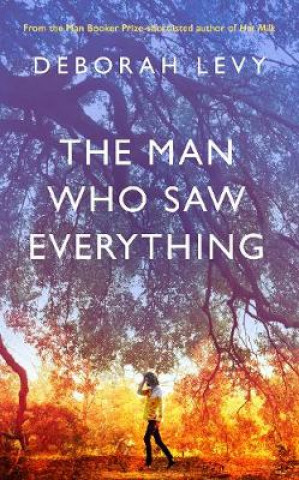 Книга Man Who Saw Everything Deborah Levy