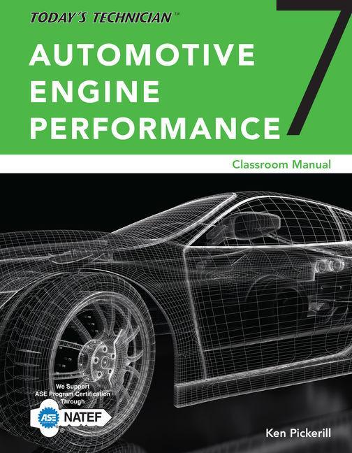 Knjiga Today's Technician: Automotive Engine Performance, Classroom and Shop Manuals, Loose-Leaf Version Ken Pickerill