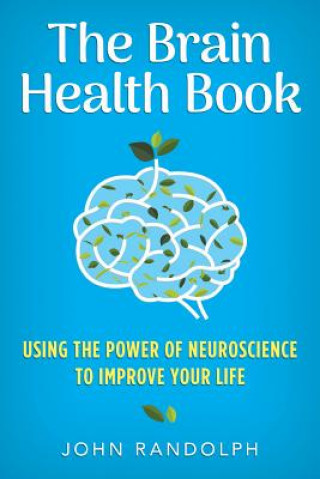Kniha Brain Health Book John Randolph
