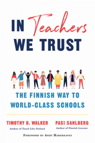 Książka In Teachers We Trust Pasi Sahlberg