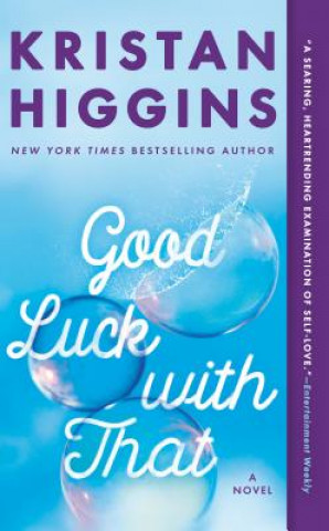 Книга Good Luck with That Kristan Higgins