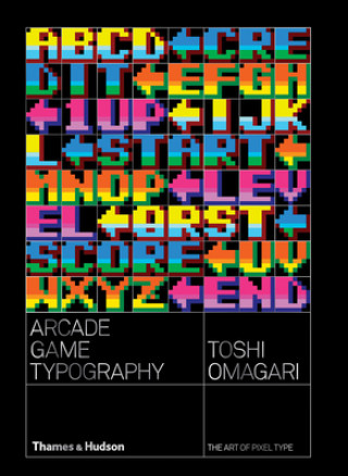 Knjiga Arcade Game Typography Toshi Omigari