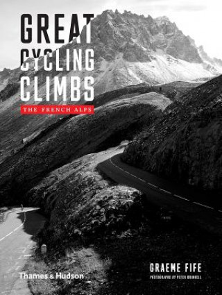 Книга Great Cycling Climbs Graeme Fife