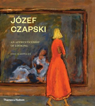 Kniha Jozef Czapski Eric Karpeles