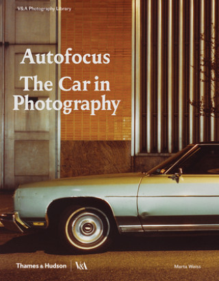 Könyv Autofocus: The Car in Photography Marta Weiss