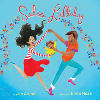 Könyv Salsa Lullaby Jen Arena