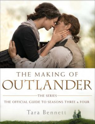 Book Making of Outlander: The Series Tara Bennett