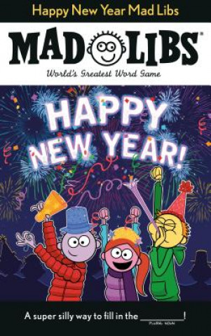 Boek Happy New Year Mad Libs: World's Greatest Word Game Gabrielle Reyes