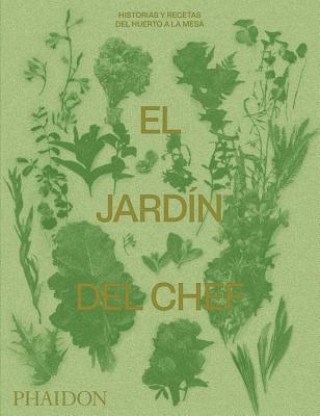 Kniha El Jardín del Chef (the Garden Chef) (Spanish Edition) Phaidon Press