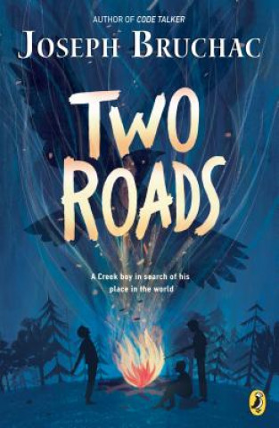 Βιβλίο Two Roads Joseph Bruchac
