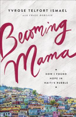 Buch Becoming Mama Yvrose Telfort Ismael