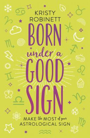 Carte Born Under a Good Sign Kristy Robinett