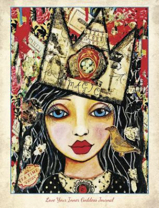 Carte Love Your Inner Goddess Journal: Writing & Creativity Journal Alana Fairchild