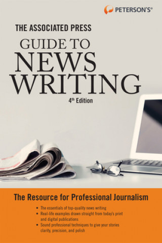 Книга Associated Press Guide to News Writing, 4th Edition Peterson'S
