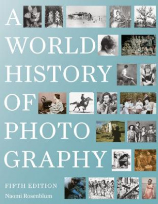 Book World History of Photography Naomi Rosenblum