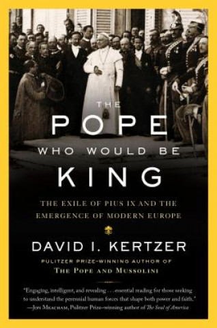 Kniha Pope Who Would Be King David I. Kertzer