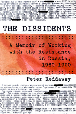 Könyv Dissidents Peter Reddaway