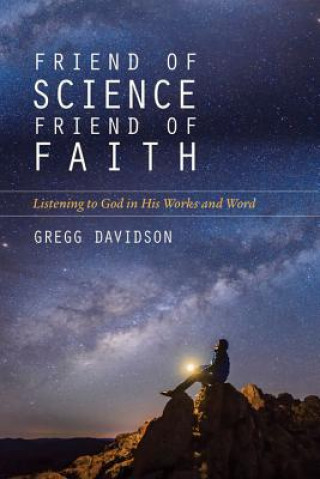 Carte Friend of Science, Friend of Faith Gregg Davidson