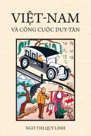 Kniha Vi&#7879;t-Nam v? Công Cu&#7897;c Duy-Tân Quy Linh Thi Ngo