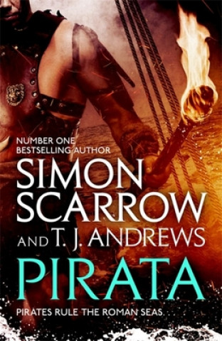 Könyv Pirata: The dramatic novel of the pirates who hunt the seas of the Roman Empire Simon Scarrow