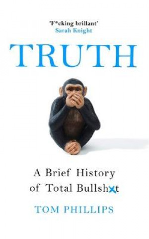Kniha Truth Tom Phillips