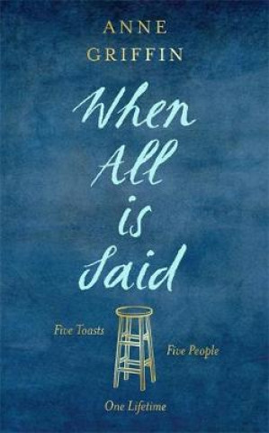 Книга When All is Said Anne Griffin