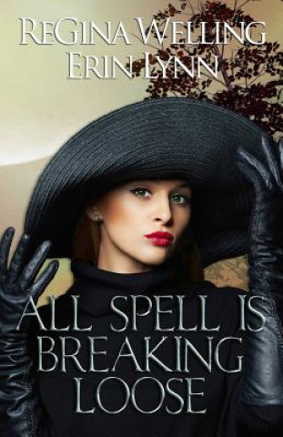 Carte All Spell is Breaking Loose Erin Lynn